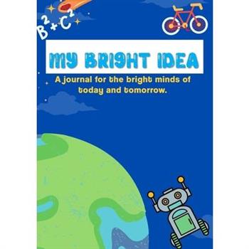 My Adventures & Bright Ideas