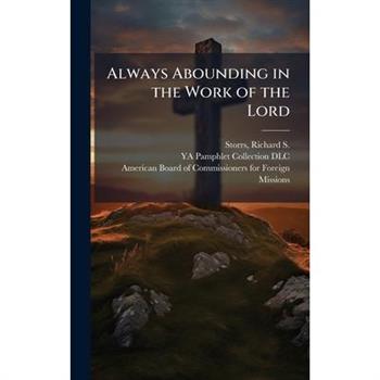 Always Abounding in the Work of the Lord