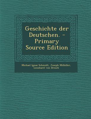 Geschichte Der Deutschen.