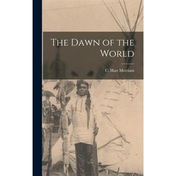 The Dawn of the World