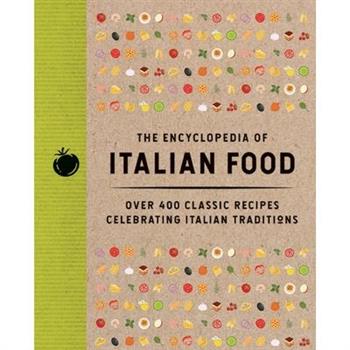 The Encyclopedia of Italian Food
