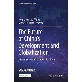 The Future of China’s Development and Globalization