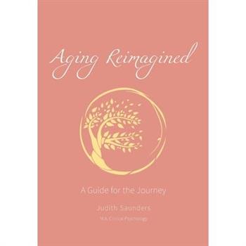 Aging Reimagined