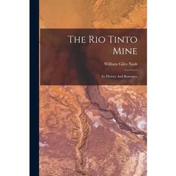 The Rio Tinto Mine