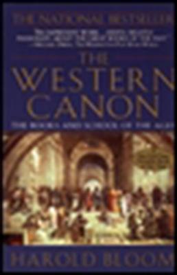 Western Canon: The Books and School of the Ages