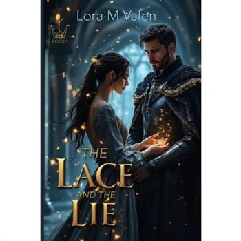 The Lace and the Lie