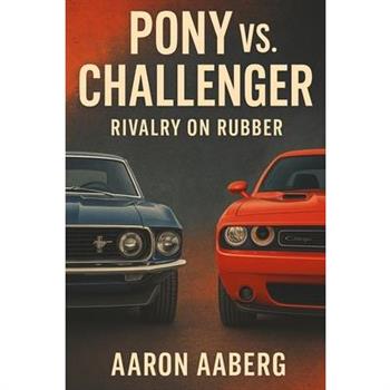 Pony vs. Challenger