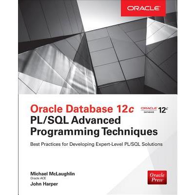 Oracle Database 12c Pl/SQL Advanced Programming Techniques