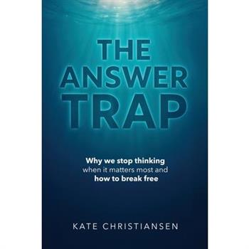 The Answer Trap