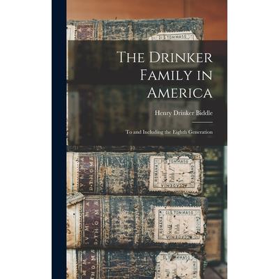 The Drinker Family in America