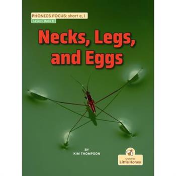 Necks, Legs, and Eggs