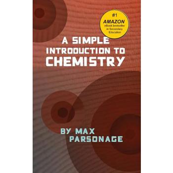 A Simple Introduction to Chemistry