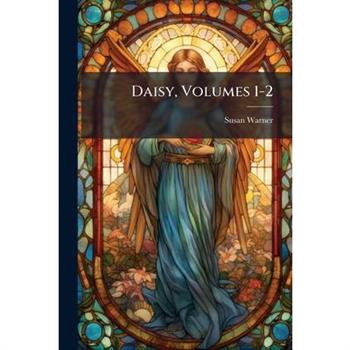 Daisy, Volumes 1-2