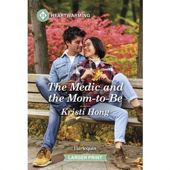 The Medic and the Mom-To-Be