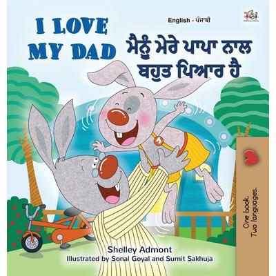 I Love My Dad (English Punjabi Bilingual Book)