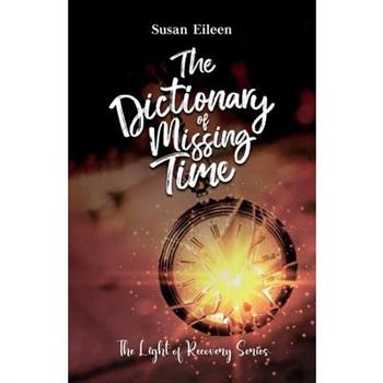 The Dictionary of Missing Time