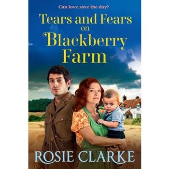 Tears and Fears on Blackberry Farm