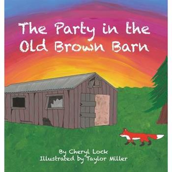 The Party in the Old Brown Barn