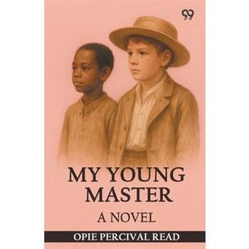 My Young Master A Novel