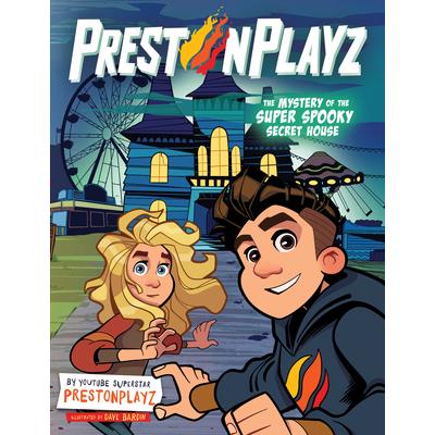 Prestonplayz: The Mystery of the Super Spooky Secret House