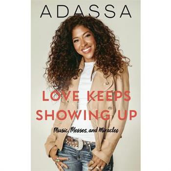 Love Keeps Showing Up