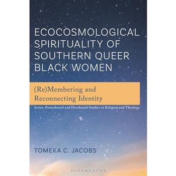 Ecocosmological Spirituality of Southern Queer Black Women