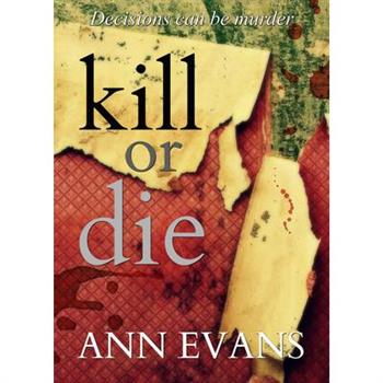 Kill or Die