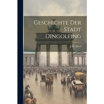 Geschichte Der Stadt Dingolfing
