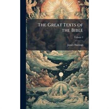The Great Texts of the Bible
