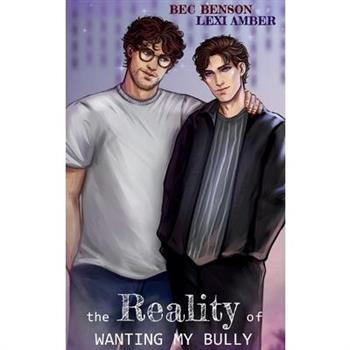 The Reality of Wanting My Bully