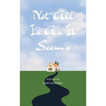 Not All Is As It Seems