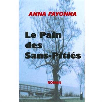 Le Pain Des Sans-Piti矇s