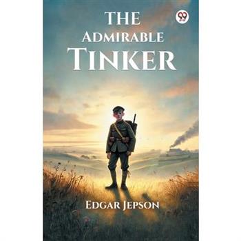 The Admirable Tinker