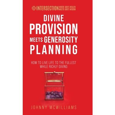 Divine Provision Meets Generosity Planning