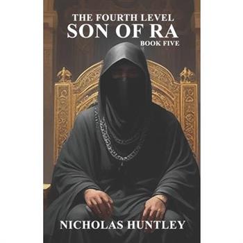 The Fourth Level - Book Five - Son of Ra