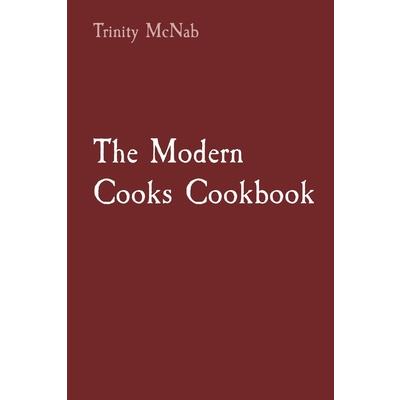 The Modern Cooks Cookbook
