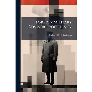 Foreign Military Advisor Proficiency