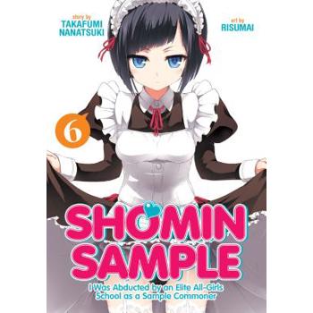 Shomin Sample I Was Abducted by an Elite All-Girls School As a Sample Commoner 6