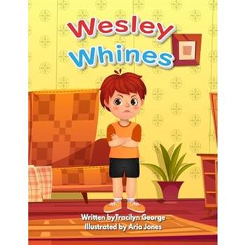 Wesley Whines