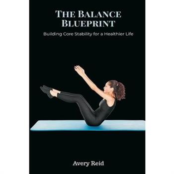 The Balance Blueprint