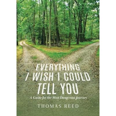 Everything I Wish I Could Tell You