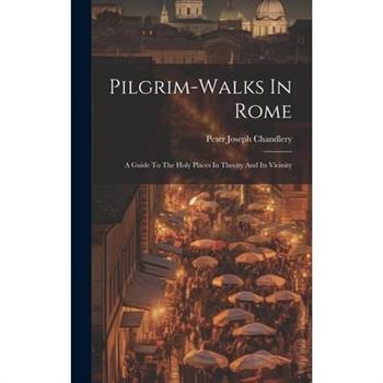 Pilgrim-walks In Rome
