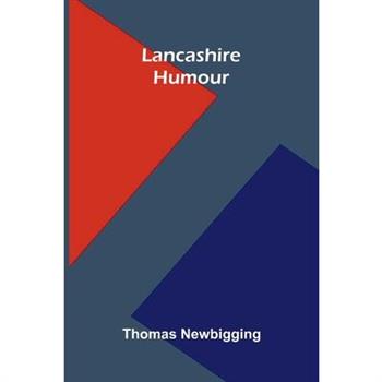 Lancashire Humour