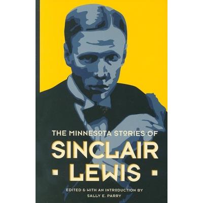 The Minnesota Stories Of Sinclair Lewis