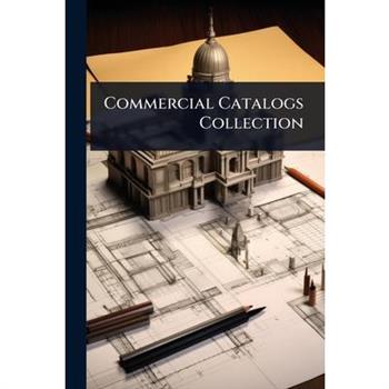 Commercial Catalogs Collection