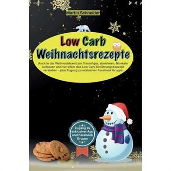 Low Carb Weihnachtsrezepte