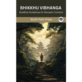 Bhikkhu Vibhanga (From Vinaya Pitaka)