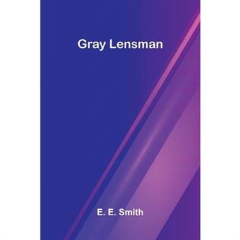 Gray Lensman