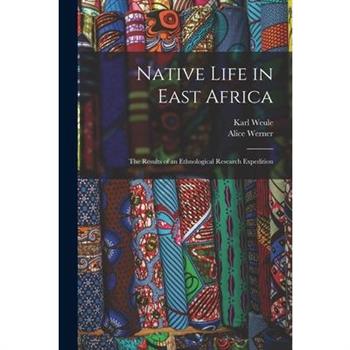 Native Life in East Africa