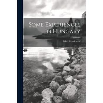 Some Experiences in Hungary